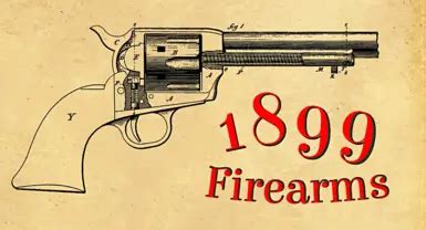 1899 firearms mods.